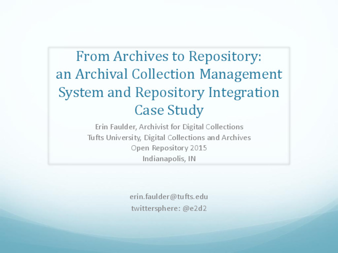 <span itemprop="name">From Archives to Repository: an Archival Collection Management System and Repository Integration Case Study</span>